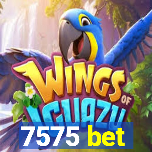 7575 bet